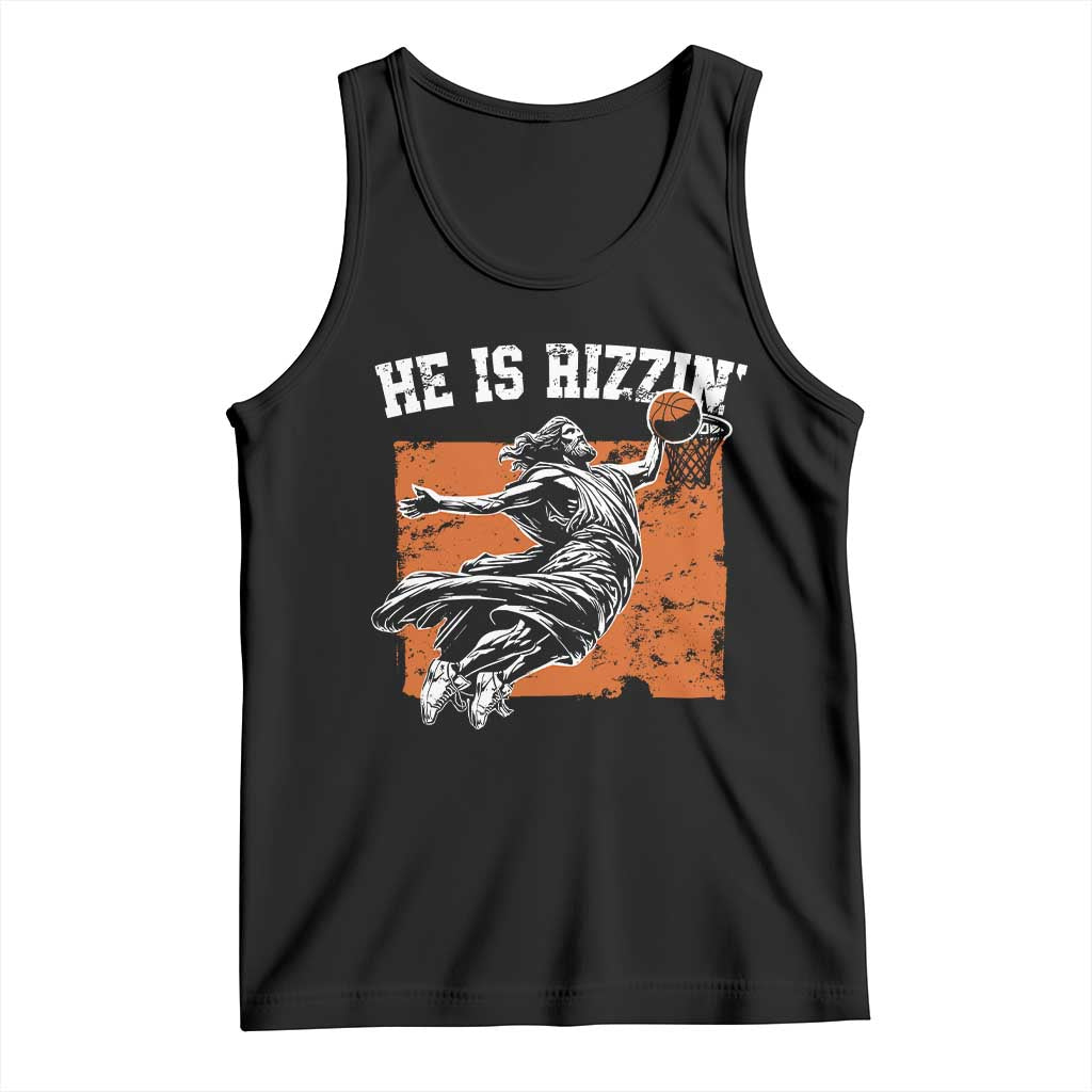 He is Rizzin Tank Top Funny Jesus Playing Basketball Vintage Faith TS10 Black Print Your Wear