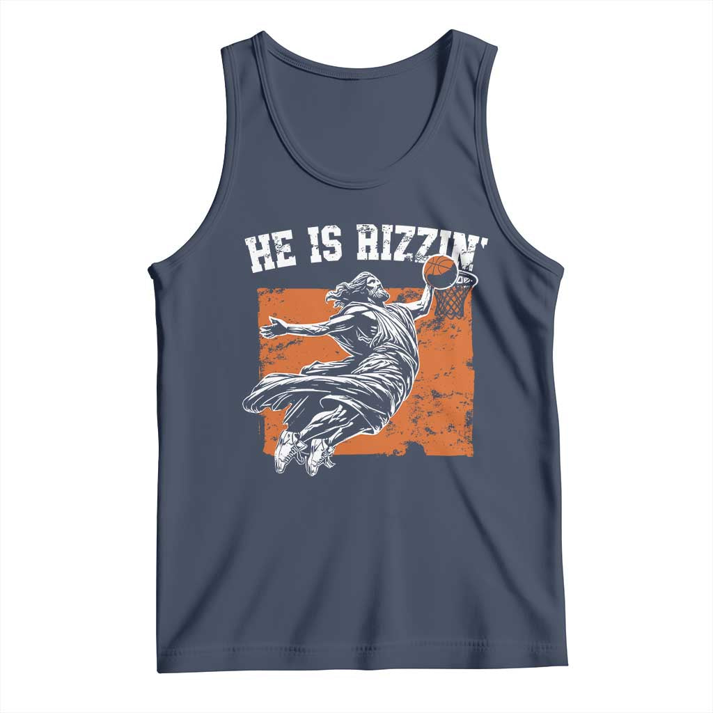 He is Rizzin Tank Top Funny Jesus Playing Basketball Vintage Faith TS10 Navy Print Your Wear