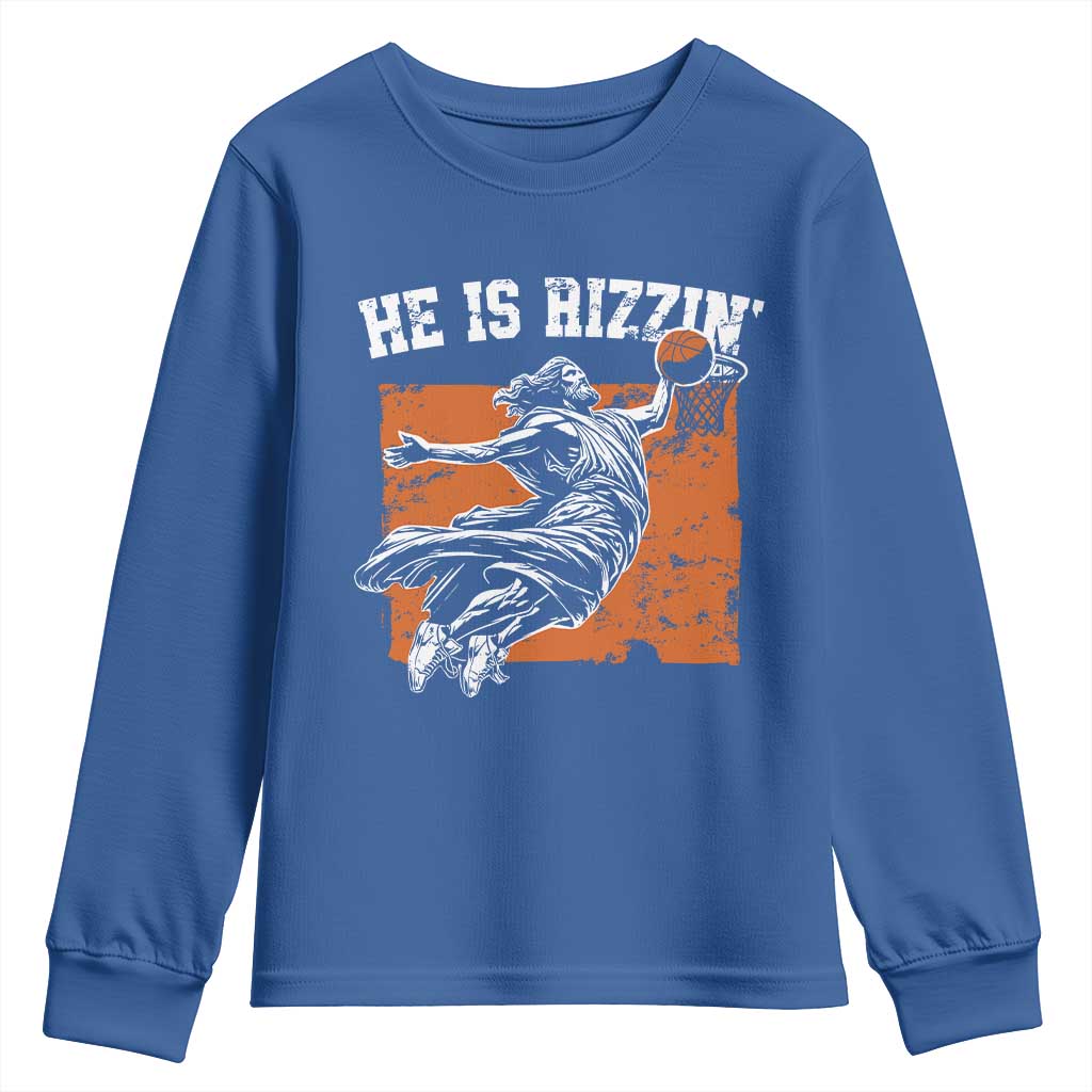 He is Rizzin Youth Sweatshirt Funny Jesus Playing Basketball Vintage Faith TS10 Royal Blue Print Your Wear
