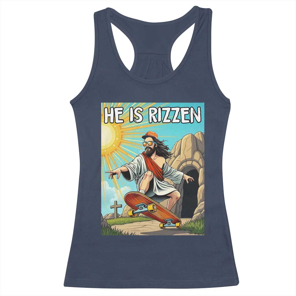 He is Rizzen Racerback Tank Top Funny Jesus Skateboarding Christian Meme TS10 Navy Print Your Wear
