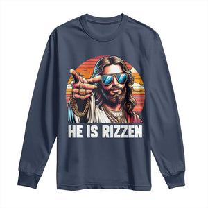 He is Rizzin Long Sleeve Shirt Funny Jesus Vintage Faith TS10 Navy Print Your Wear