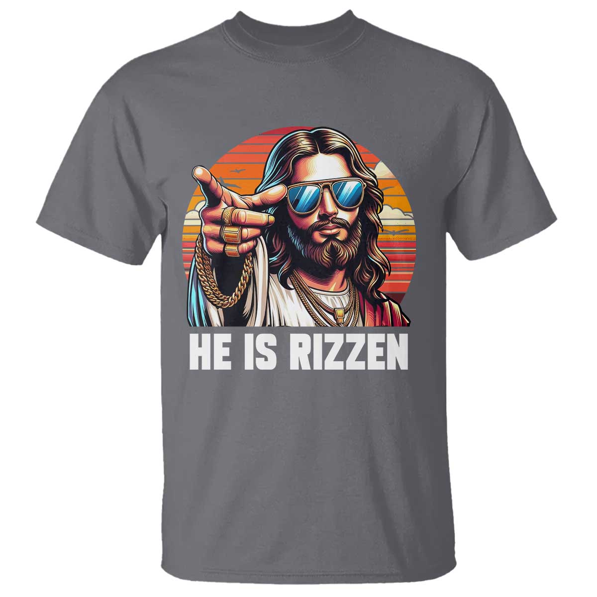 He is Rizzin T Shirt Funny Jesus Vintage Faith TS10 Charcoal Print Your Wear
