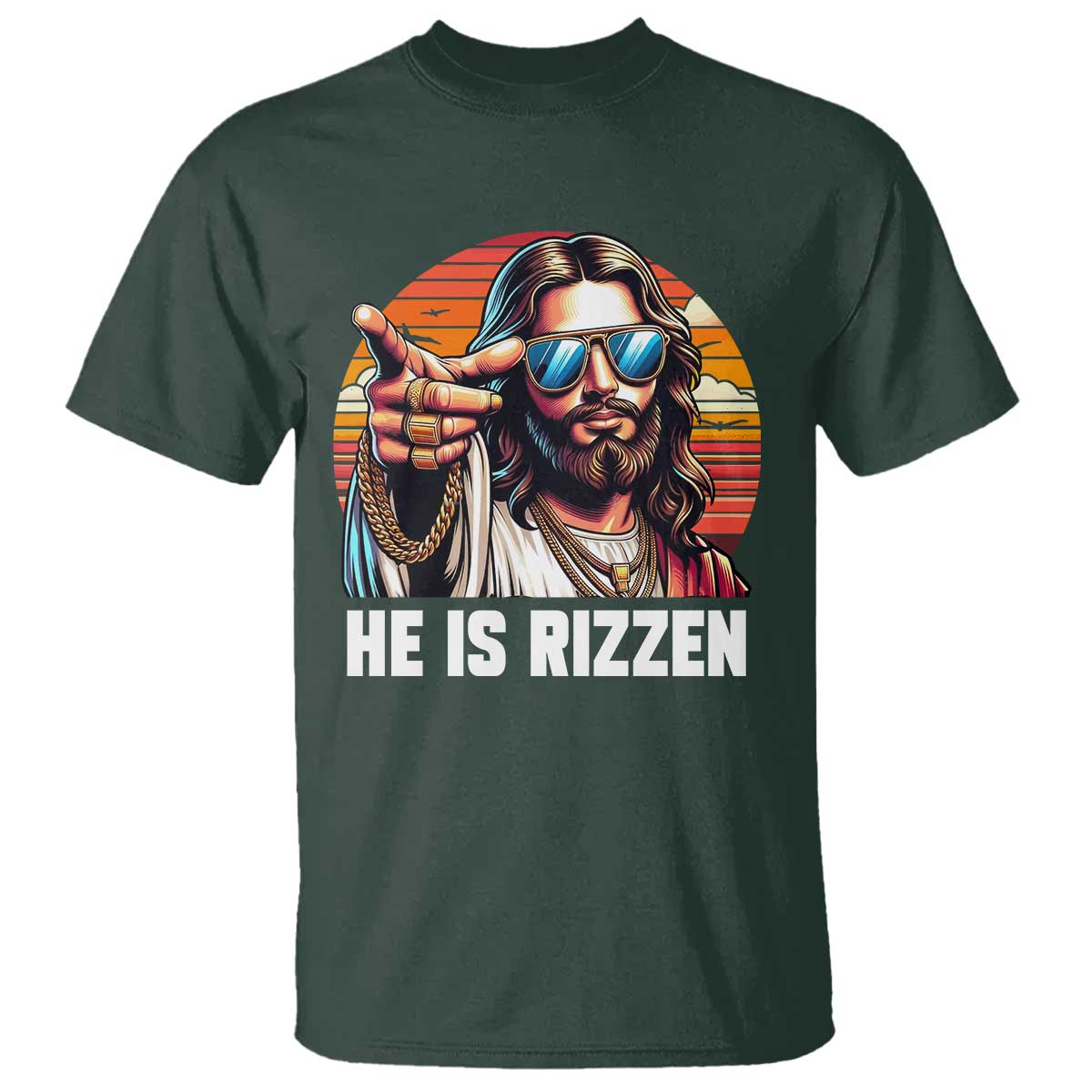 He is Rizzin T Shirt Funny Jesus Vintage Faith TS10 Dark Forest Green Print Your Wear