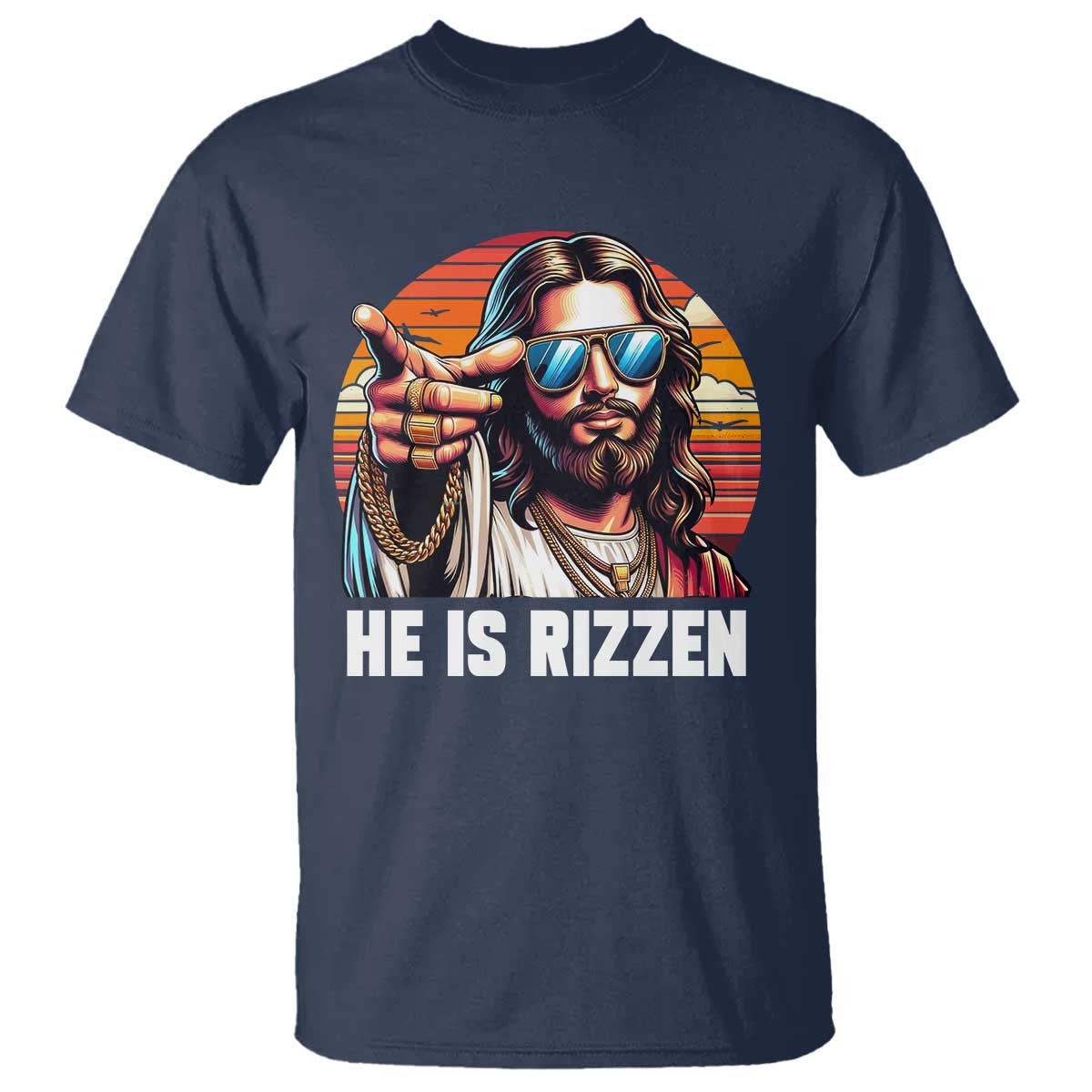 He is Rizzin T Shirt Funny Jesus Vintage Faith TS10 Navy Print Your Wear