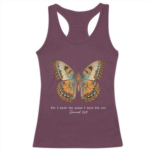 Christian Jeremiah 29:11 Racerback Tank Top Bible Scripture For I Know The Plans I Have For You TS10 Maroon Print Your Wear