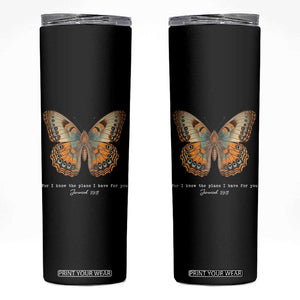 Christian Jeremiah 29:11 Skinny Tumbler Bible Scripture For I Know The Plans I Have For You TS10 Black Print Your Wear