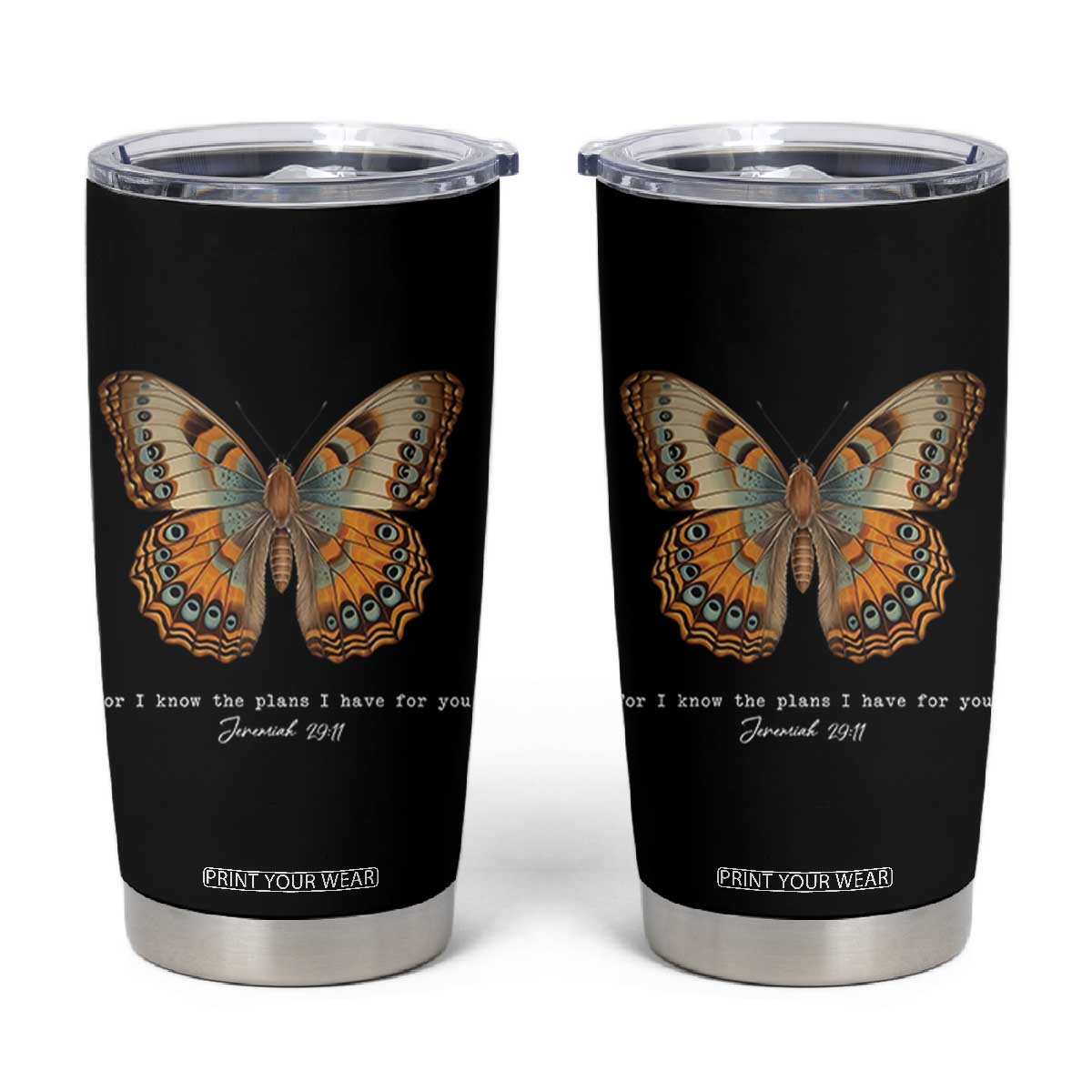 Christian Jeremiah 29:11 Tumbler Cup Bible Scripture For I Know The Plans I Have For You TS10 Black Print Your Wear
