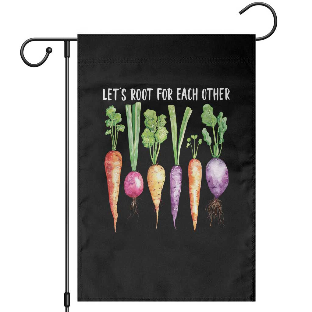 Let's Roots For Each Other Vegetable Garden Flag Motivational TS10 Black Print Your Wear