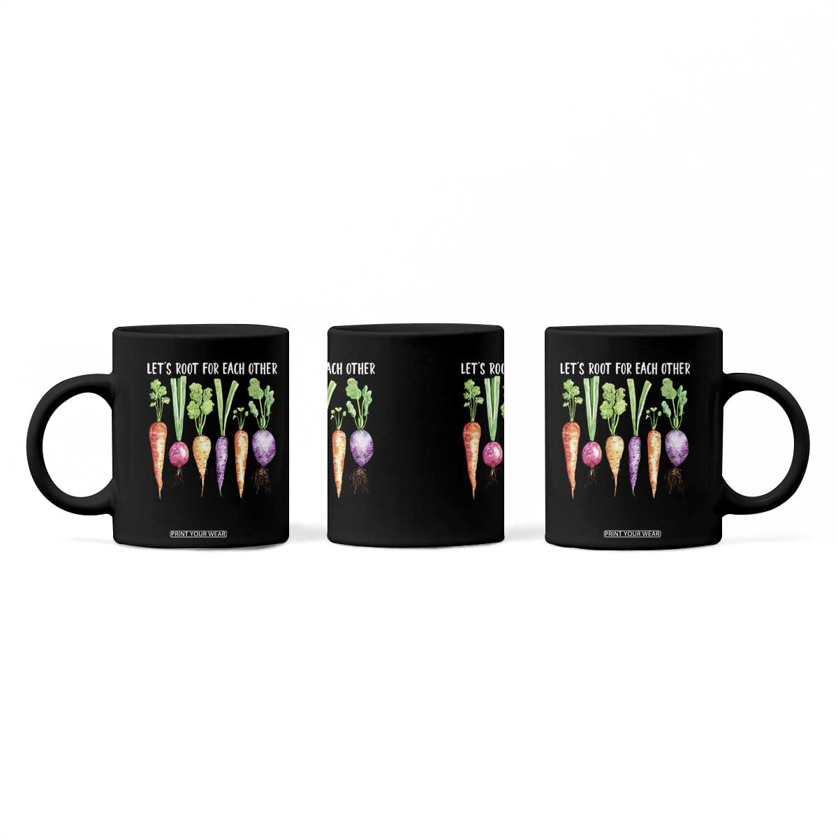 Let's Roots For Each Other Vegetable Coffee Mug Motivational TS10 Print Your Wear