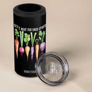 Let's Roots For Each Other Vegetable 4 in 1 Can Cooler Tumbler Motivational TS10 Print Your Wear