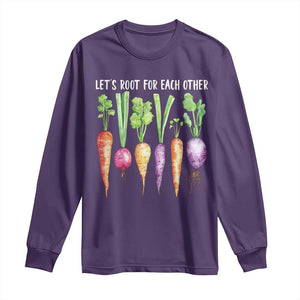 Let's Roots For Each Other Vegetable Long Sleeve Shirt Motivational TS10 Purple Print Your Wear