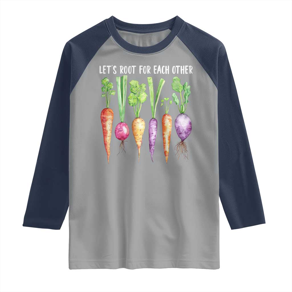 Let's Roots For Each Other Vegetable Raglan Shirt Motivational TS10 Sport Gray Navy Print Your Wear