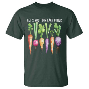 Let's Roots For Each Other Vegetable T Shirt Motivational TS10 Dark Forest Green Print Your Wear