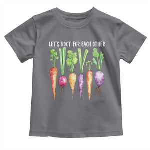 Let's Roots For Each Other Vegetable Toddler T Shirt Motivational TS10 Charcoal Print Your Wear