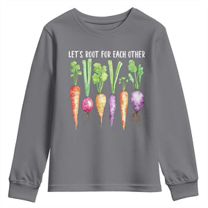 Let's Roots For Each Other Vegetable Youth Sweatshirt Motivational TS10 Charcoal Print Your Wear