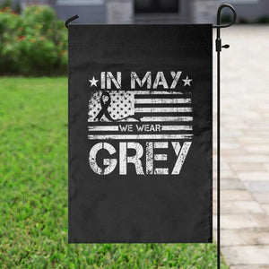 Brain Cancer Awareness Garden Flag In May We Wear Gray US Flag TS10 Print Your Wear