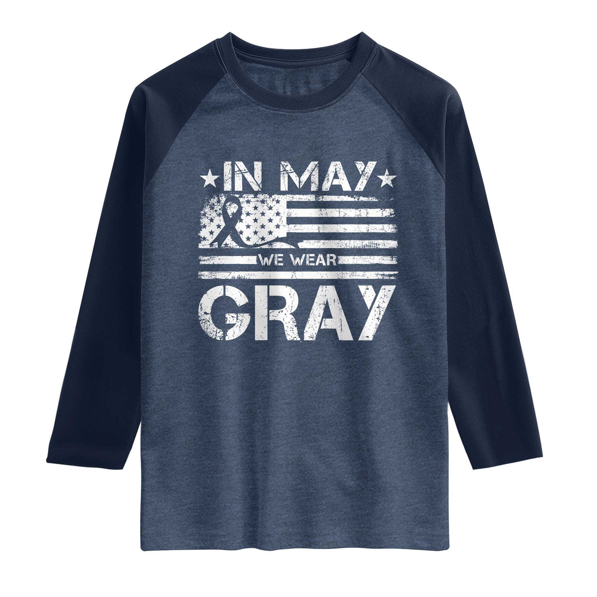 Brain Cancer Awareness Raglan Shirt In May We Wear Gray US Flag TS10 Heather Denim Navy Print Your Wear