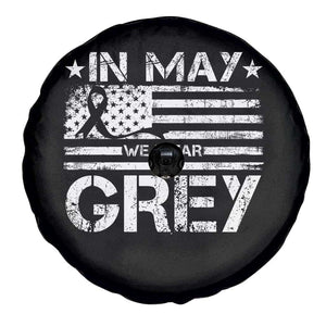 Brain Cancer Awareness Spare Tire Cover In May We Wear Gray US Flag TS10 Print Your Wear