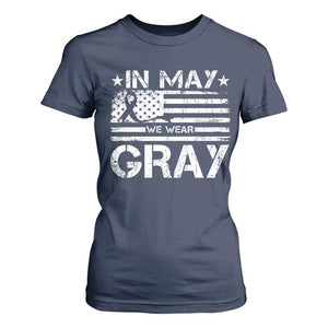 Brain Cancer Awareness T Shirt For Women In May We Wear Gray US Flag TS10 Navy Print Your Wear