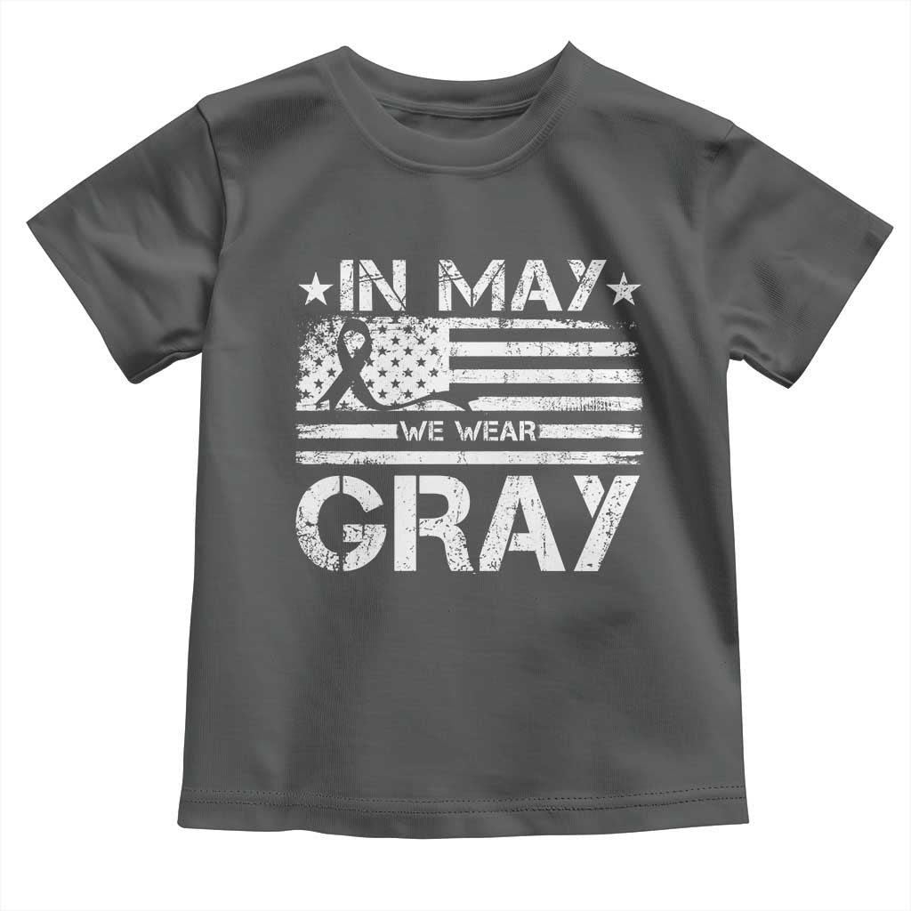 Brain Cancer Awareness Toddler T Shirt In May We Wear Gray US Flag TS10 Dark Heather Print Your Wear