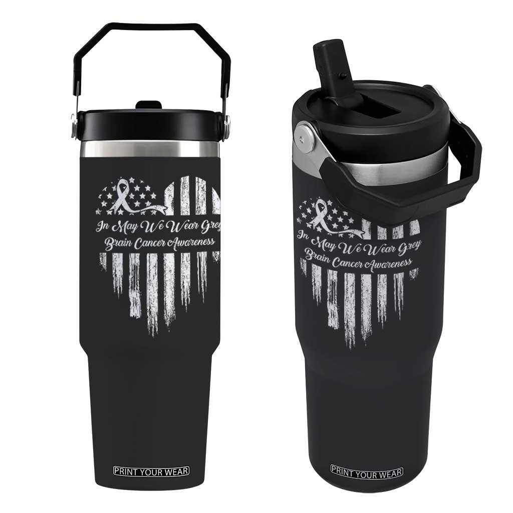 Brain Cancer Awareness Flip Straw Tumbler In May We Wear Gray American Flag Heart TS10 One Size: 30 oz Black Print Your Wear