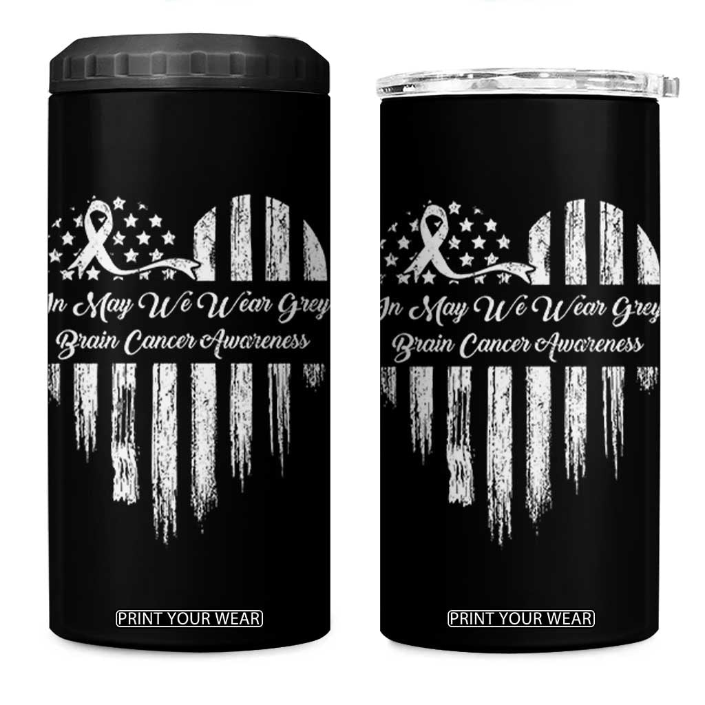 Brain Cancer Awareness 4 in 1 Can Cooler Tumbler In May We Wear Gray American Flag Heart TS10 One Size: 16 oz Black Print Your Wear