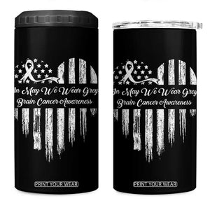 Brain Cancer Awareness 4 in 1 Can Cooler Tumbler In May We Wear Gray American Flag Heart TS10 One Size: 16 oz Black Print Your Wear
