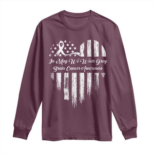 Brain Cancer Awareness Long Sleeve Shirt In May We Wear Gray American Flag Heart TS10 Maroon Print Your Wear