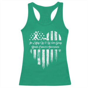Brain Cancer Awareness Racerback Tank Top In May We Wear Gray American Flag Heart TS10 Irish Green Print Your Wear