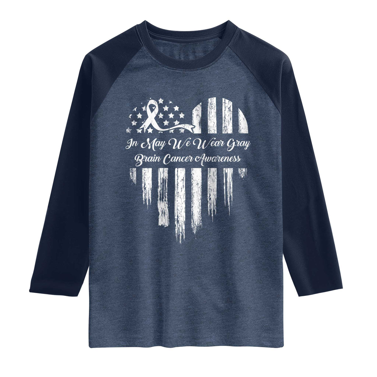 Brain Cancer Awareness Raglan Shirt In May We Wear Gray American Flag Heart TS10 Heather Denim Navy Print Your Wear