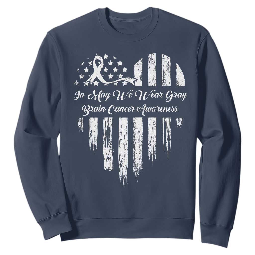 Brain Cancer Awareness Sweatshirt In May We Wear Gray American Flag Heart TS10 Navy Print Your Wear
