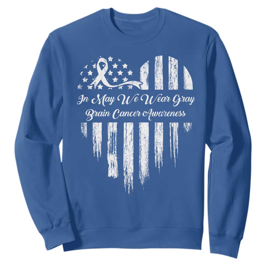 Brain Cancer Awareness Sweatshirt In May We Wear Gray American Flag Heart TS10 Royal Blue Print Your Wear