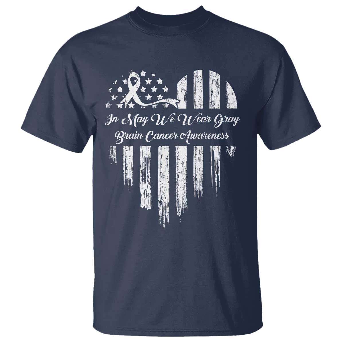 Brain Cancer Awareness T Shirt In May We Wear Gray American Flag Heart TS10 Navy Print Your Wear
