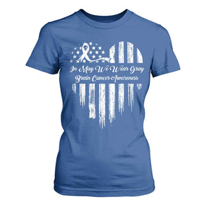 Brain Cancer Awareness T Shirt For Women In May We Wear Gray American Flag Heart TS10 Royal Blue Print Your Wear