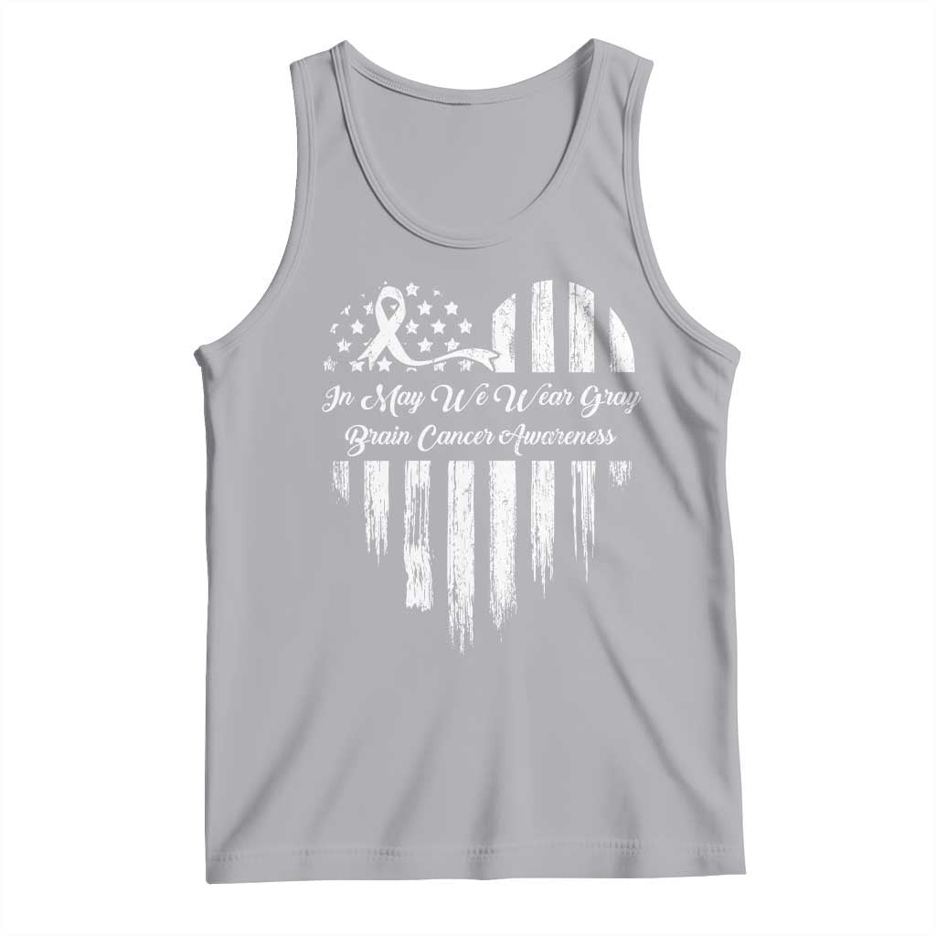 Brain Cancer Awareness Tank Top In May We Wear Gray American Flag Heart TS10 Athletic Heather Print Your Wear