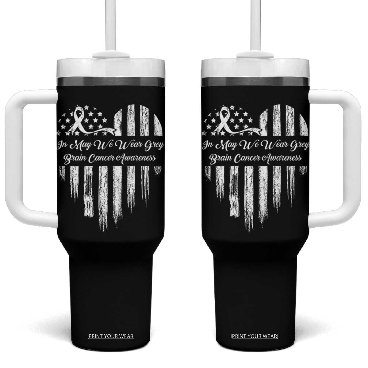 Brain Cancer Awareness Tumbler With Handle In May We Wear Gray American Flag Heart TS10 One Size: 40 oz Black Print Your Wear