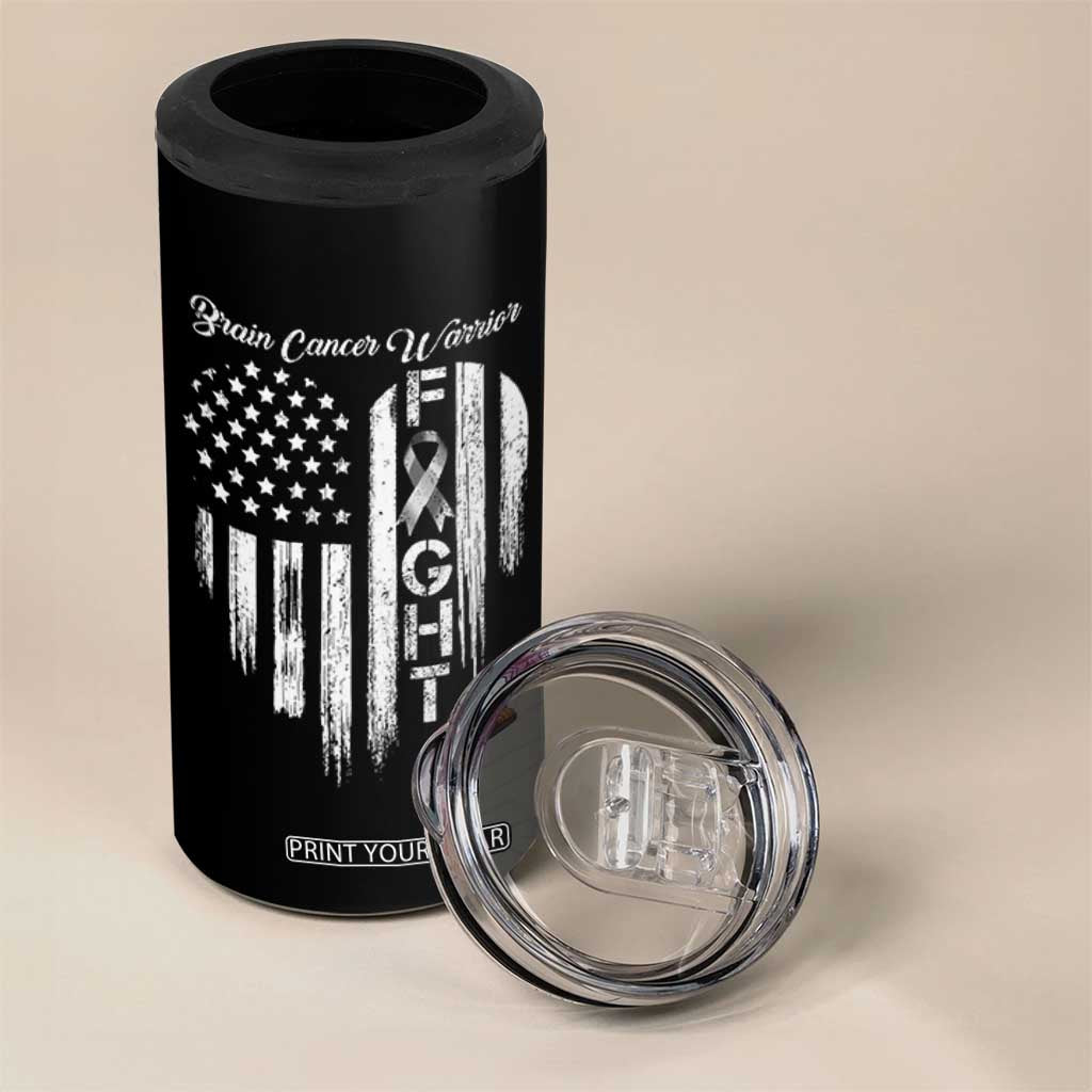 Brain Cancer Warrior 4 in 1 Can Cooler Tumbler Fight Gray Ribbon American Flag Heart TS10 Print Your Wear