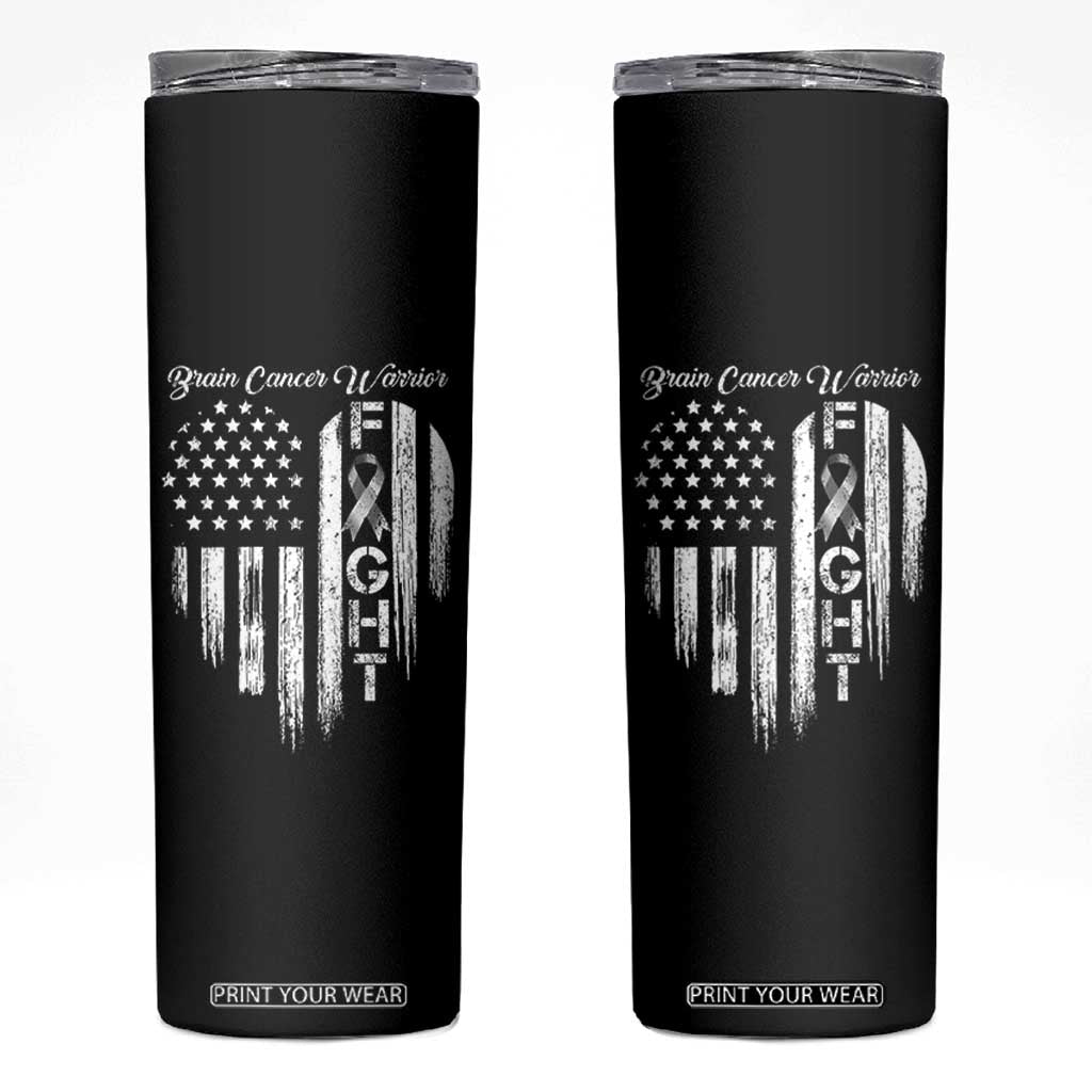 Brain Cancer Warrior Skinny Tumbler Fight Gray Ribbon American Flag Heart TS10 Black Print Your Wear