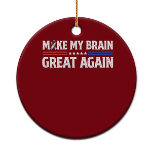 Funny Brain Surgery Recovery Ceramic Ornament Make My Brain Great Again Gray Ribbon TS10 1pc Red Print Your Wear