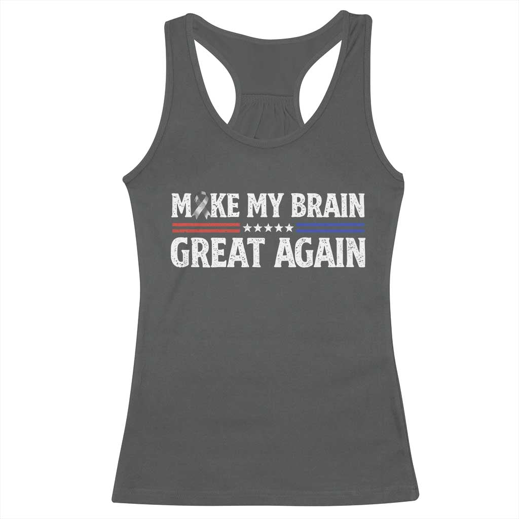 Funny Brain Surgery Recovery Racerback Tank Top Make My Brain Great Again Gray Ribbon TS10 Dark Heather Print Your Wear