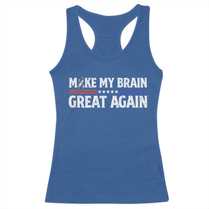Funny Brain Surgery Recovery Racerback Tank Top Make My Brain Great Again Gray Ribbon TS10 Royal Blue Print Your Wear