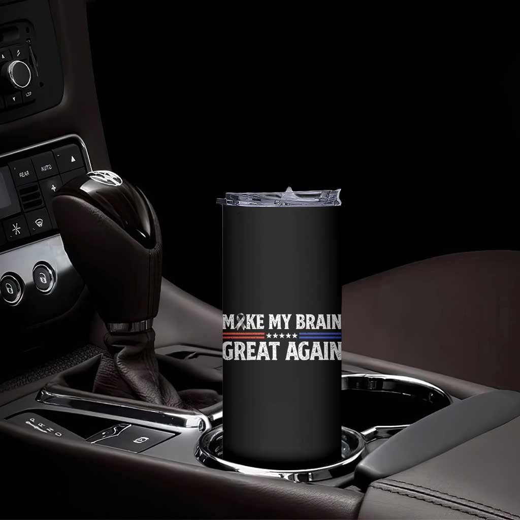 Funny Brain Surgery Recovery Skinny Tumbler Make My Brain Great Again Gray Ribbon TS10 Print Your Wear