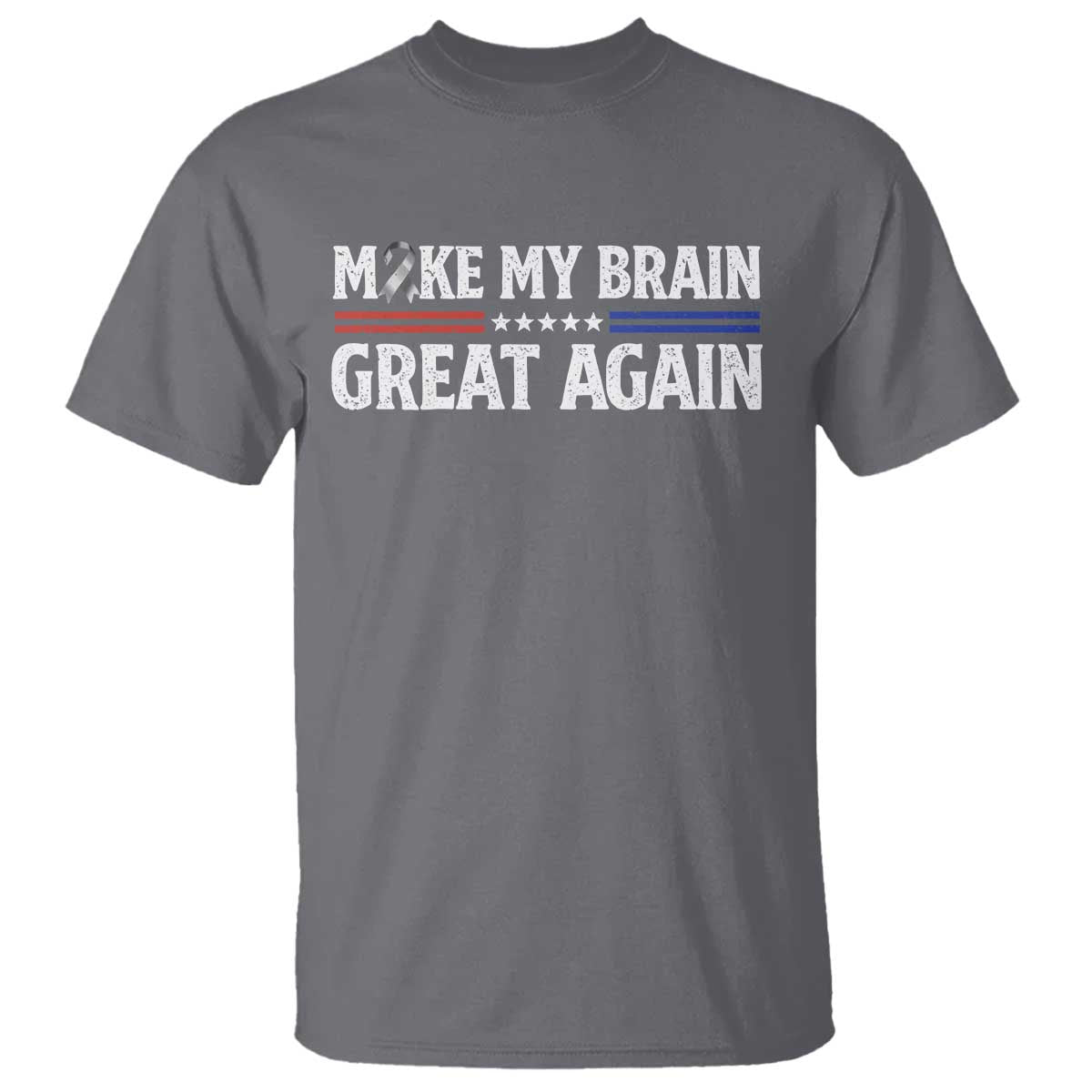 Funny Brain Surgery Recovery T Shirt Make My Brain Great Again Gray Ribbon TS10 Charcoal Print Your Wear