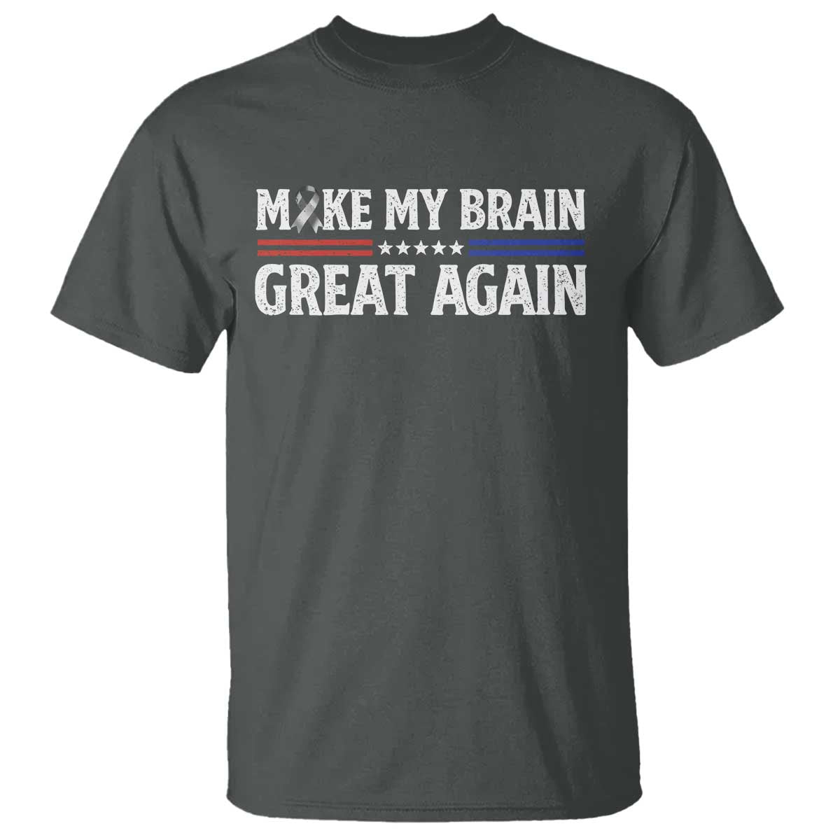 Funny Brain Surgery Recovery T Shirt Make My Brain Great Again Gray Ribbon TS10 Dark Heather Print Your Wear
