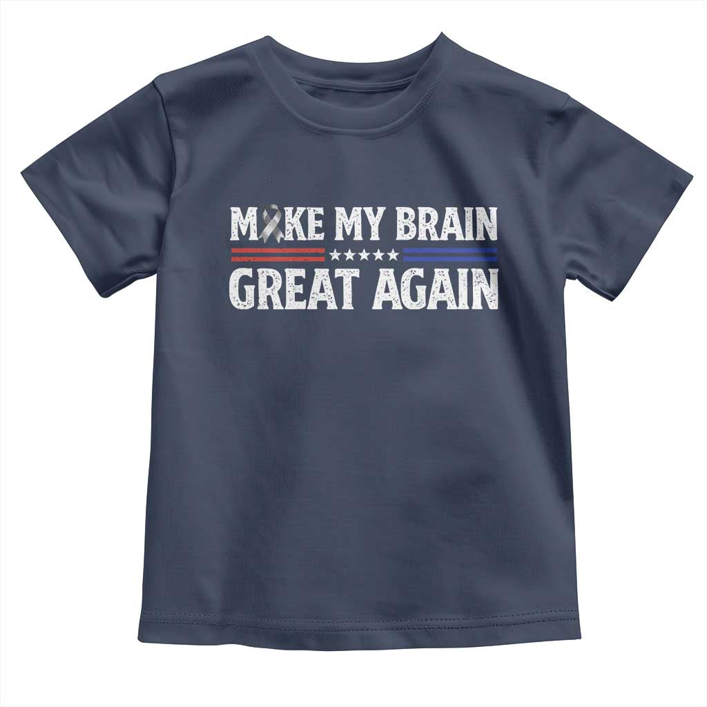 Funny Brain Surgery Recovery Toddler T Shirt Make My Brain Great Again Gray Ribbon TS10 Navy Print Your Wear