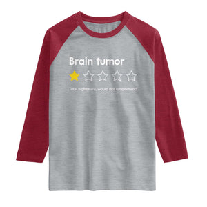 Brain Tumor Raglan Shirt One Star Would Not Recommend Brain Cancer Awareness TS10 Heather Gray Heather Red Print Your Wear