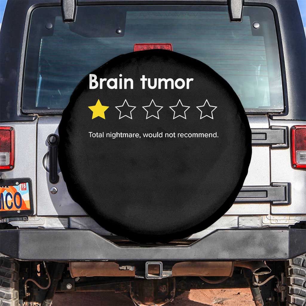 Brain Tumor Spare Tire Cover One Star Would Not Recommend Brain Cancer Awareness TS10 No hole Black Print Your Wear