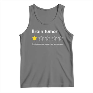 Brain Tumor Tank Top One Star Would Not Recommend Brain Cancer Awareness TS10 Black Heather Print Your Wear