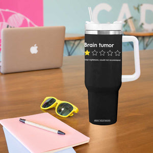 Brain Tumor Tumbler With Handle One Star Would Not Recommend Brain Cancer Awareness TS10 Print Your Wear