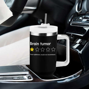 Brain Tumor Tumbler With Handle One Star Would Not Recommend Brain Cancer Awareness TS10 Print Your Wear